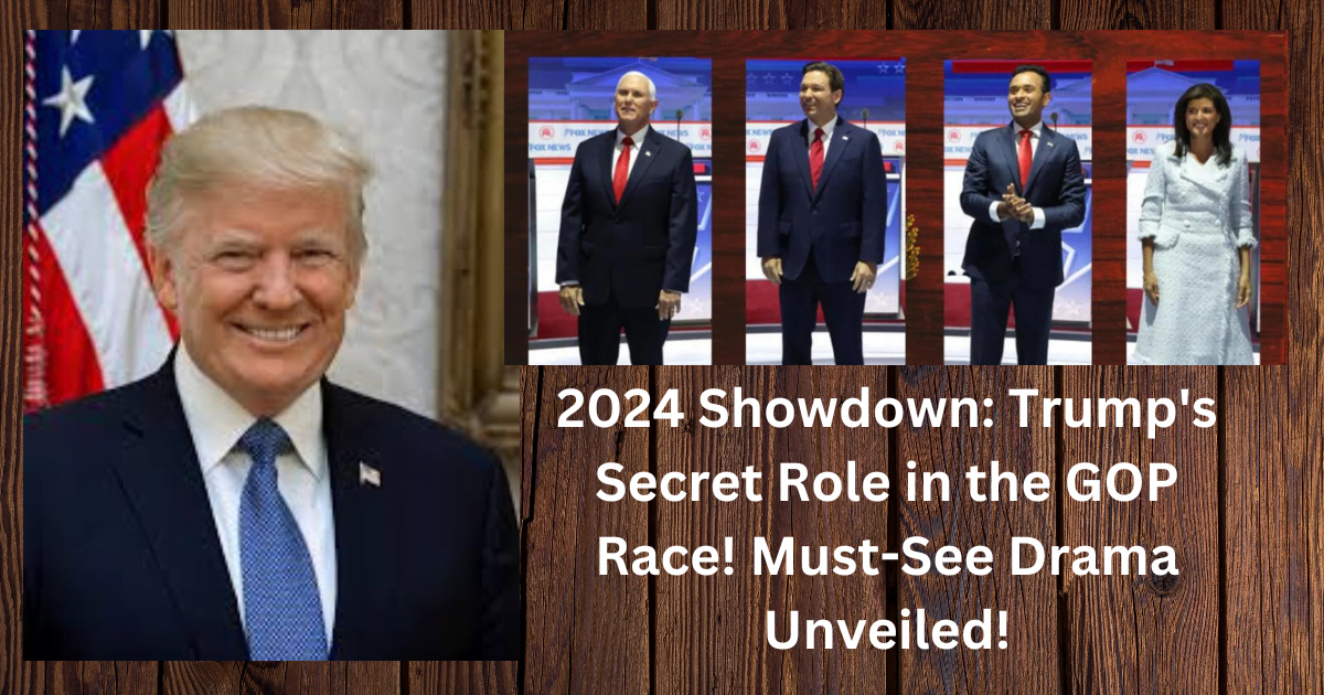 2024 Showdown: Trump's Secret Role in the GOP Race! Must-See Drama Unveiled!