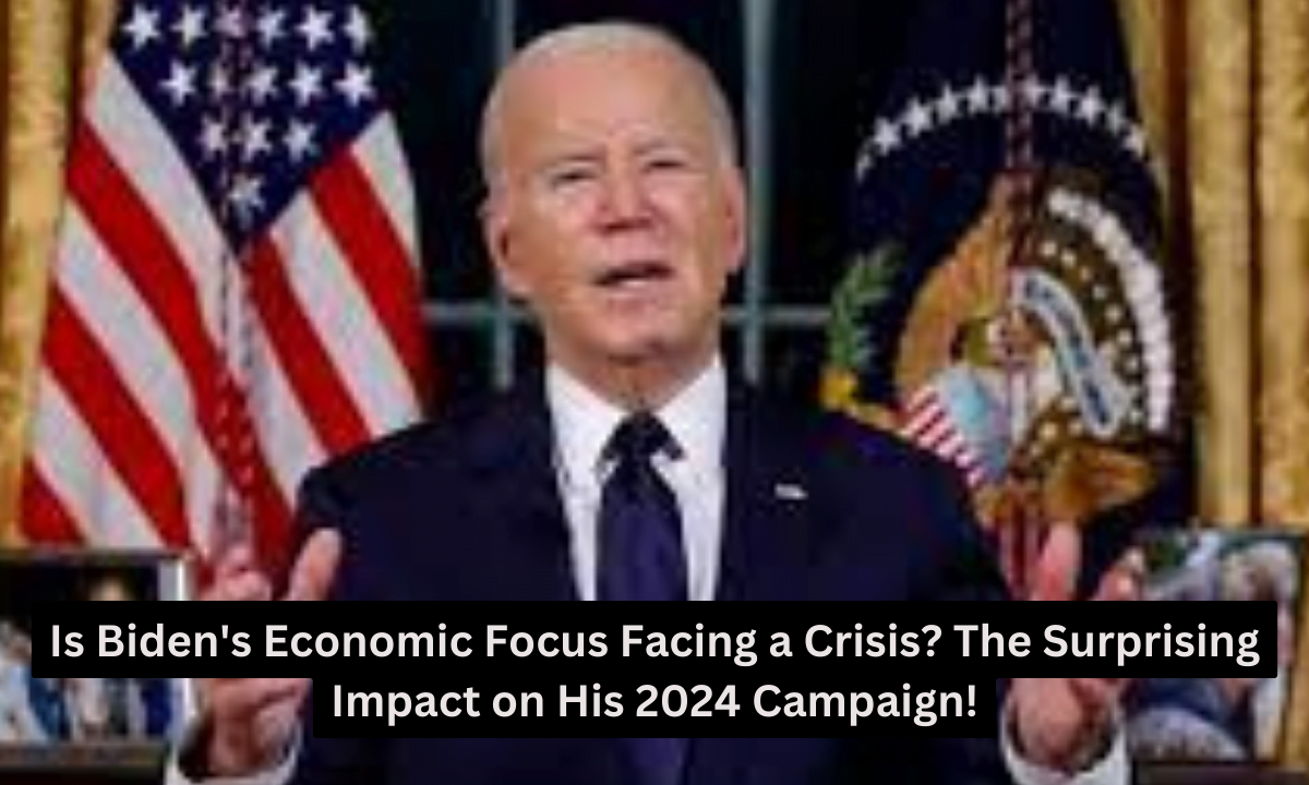 Is Biden's Economic Focus Facing a Crisis? The Surprising Impact on His 2024 Campaign!