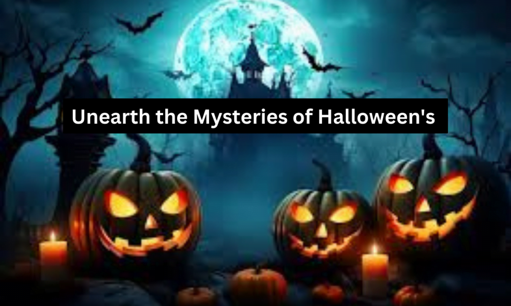 Unearth the Mysteries of Halloween's