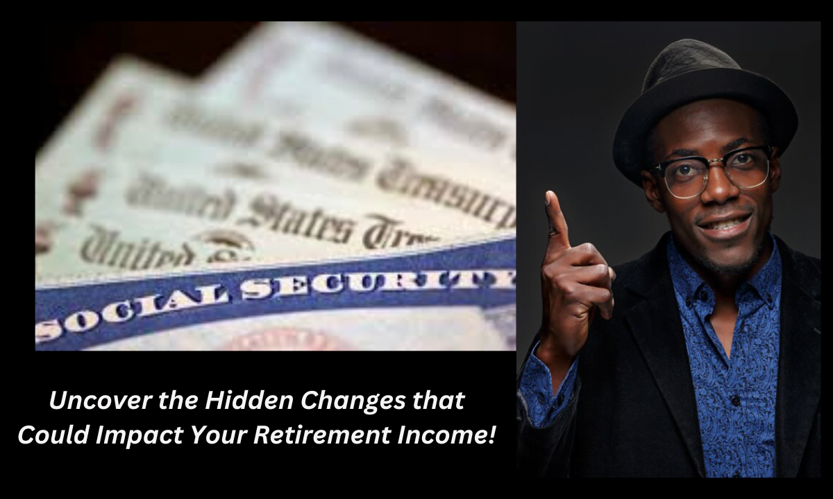 Social Security Changes in 2024: What You Need to Know 3 Major Changes